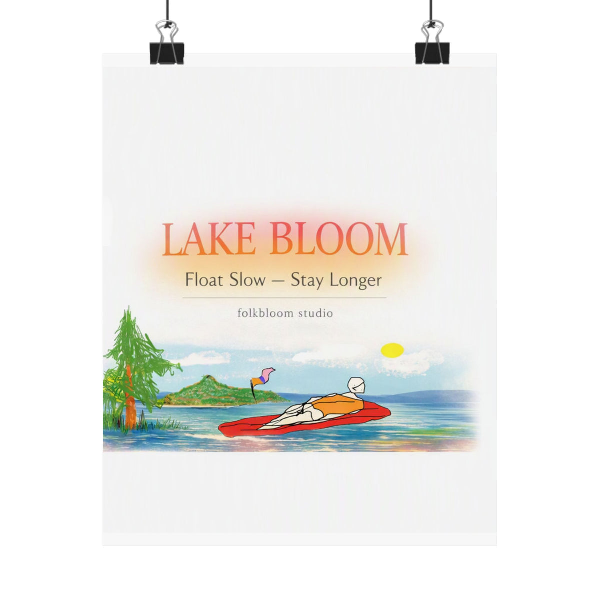 Lake Bloom Matte Poster — "Float Slow, Stay Longer" Vertical Wall Art