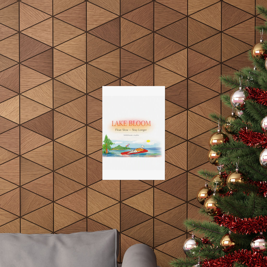 Lake Bloom Matte Poster — "Float Slow, Stay Longer" Vertical Wall Art
