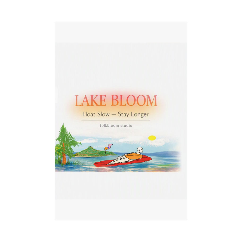 Lake Bloom Matte Poster — "Float Slow, Stay Longer" Vertical Wall Art