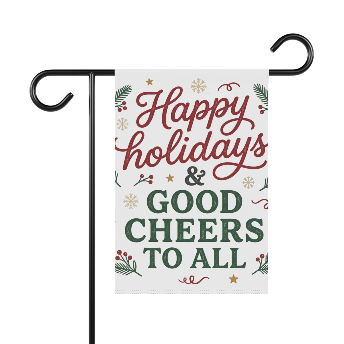 Happy Holidays & Good Cheers Garden Flag - Festive Christmas House Banner